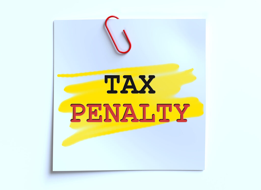 TAX PENALTY. ga Business concept